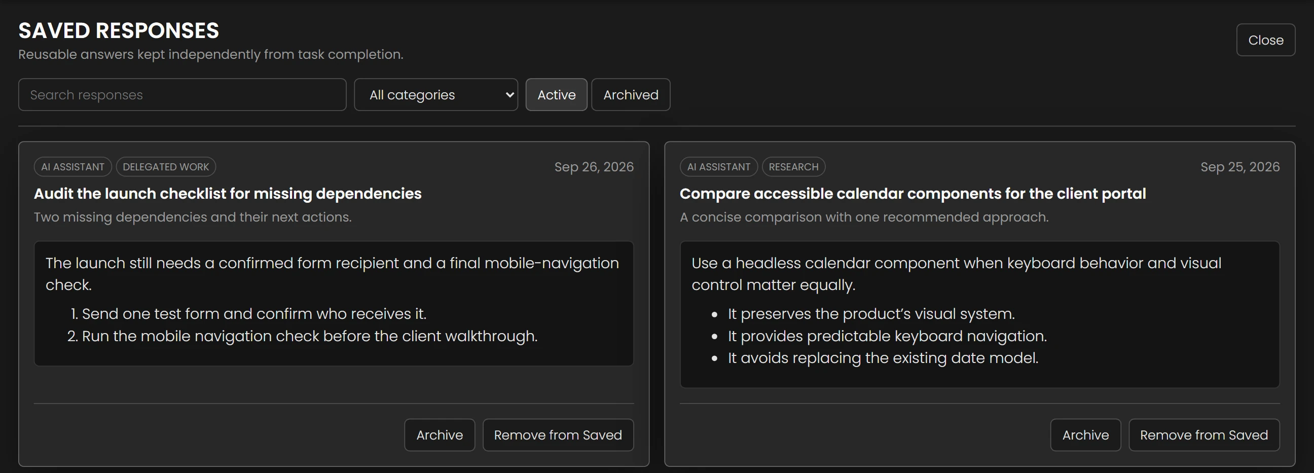 Saved Responses with two kept answers, the launch checklist audit and the calendar component comparison.